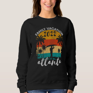 Familienurlaub 2022 Kreuzfahrt Matching Atlanta Re Sweatshirt