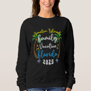 Familienurlaub 2025 Florida Amelia Island Matchin Sweatshirt