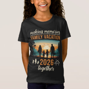 Familienurlaub 2026 – Gemeinsame Erinnerungen scha T-Shirt
