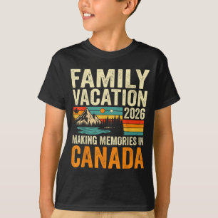 Familienurlaub 2026 Kanada Erinnerungen Reise T-Shirt