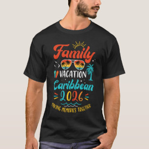 Familienurlaub 2026 Karibik passende Sommerferien T-Shirt