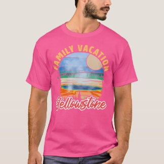 Familienurlaub auf Yellowstone T-Shirt