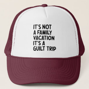 Familienurlaub Es ist eine Gildenreise Familie Cre Truckerkappe