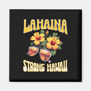 Familienurlaub Hawaiian Lahaina Strong Maui Hawai Magnet