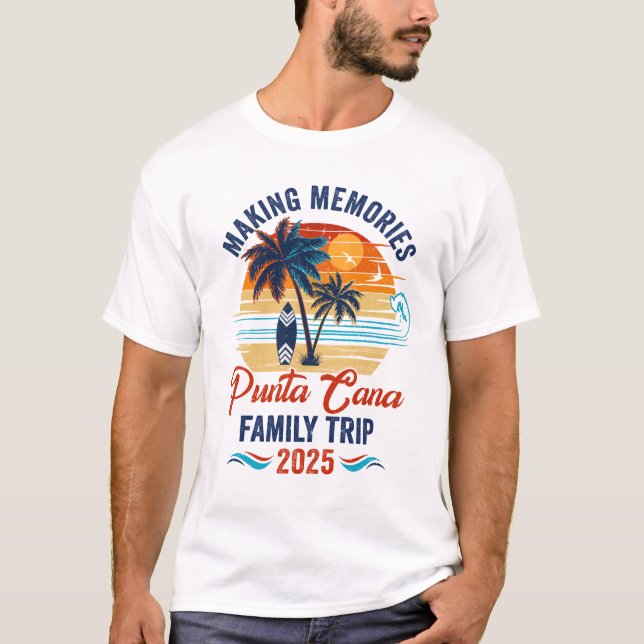 Familienurlaub in Punta Cana 2025 Erinnerungen T-Shirt (Vorderseite)