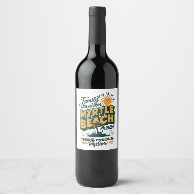 Familienurlaub Myrtle Beach 2024 Erinnerungen mach Weinetikett (Vorderseite)
