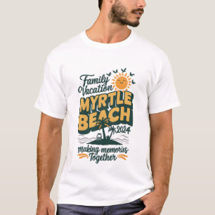 Familienurlaub Myrtle Beach 2024 Erinnerungen scha T-Shirt