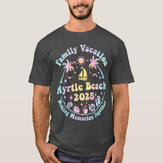 Familienurlaub Myrtle Beach 2025 Matching Sommer T-Shirt
