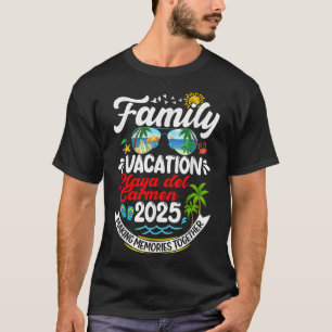 Familienurlaub Playa del Carmen 2025 Erinnerung T-Shirt