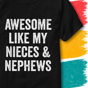 Familienzitat Großartig wie meine Nichten und Neff T-Shirt