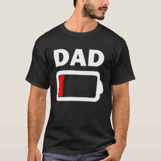 Family Battery Low Battery Dad T-Shirt