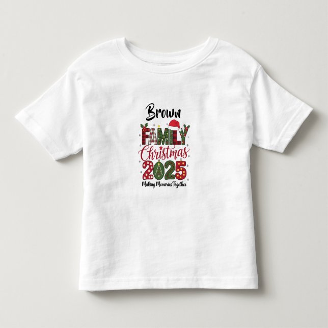  Family Christmas 2025 customizable Matching Kleinkind T-shirt (Vorderseite)