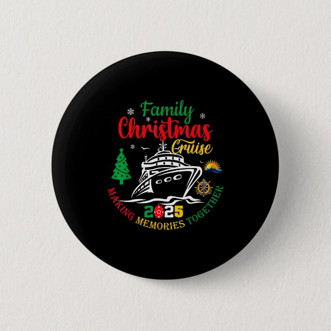 Family Christmas Cruise 2025 Making Memories Toget Button (Vorderseite)