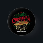 Family Christmas Cruise Holiday Travel Celebration Button<br><div class="desc">A festive holiday design featuring a cruise ship illustration with joyful Christmas typography. Perfect for celebrating family travel, holiday adventures, and winter vacation memories on the sea.</div>