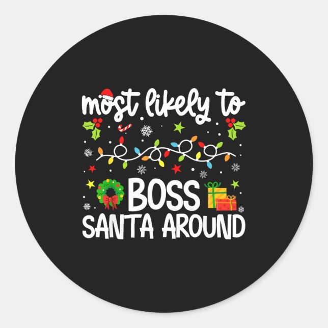 Family Christmas Most Likely To Boss Santa Around  Runder Aufkleber (Vorderseite)