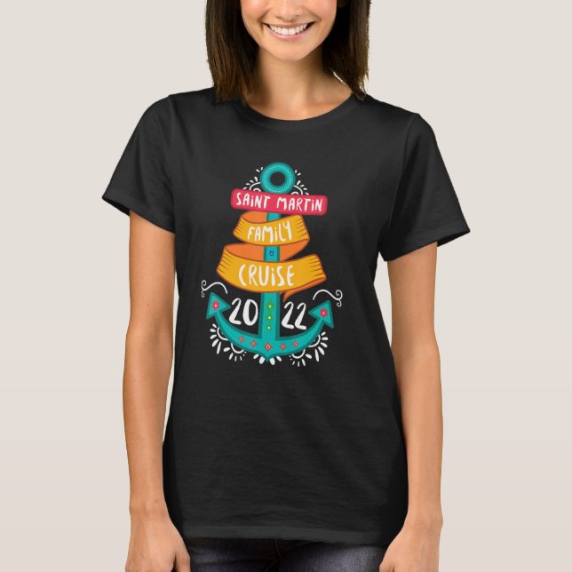 Family Cruise 2022 Saint Martin T-Shirt (Vorderseite)