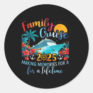 Family Cruise 2025 Erinnerungen zum Leben Runder Aufkleber