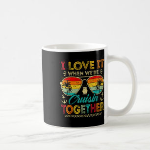 Family Cruise 2025 I Liebe, wenn wir Cruisin sind Kaffeetasse