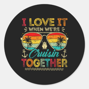 Family Cruise 2025 I Liebe, wenn wir Cruisin sind  Runder Aufkleber