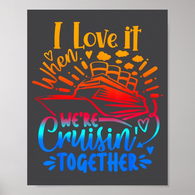 Family Cruise 2026 I Love It When We're Cruisin' T Poster (Vorne)