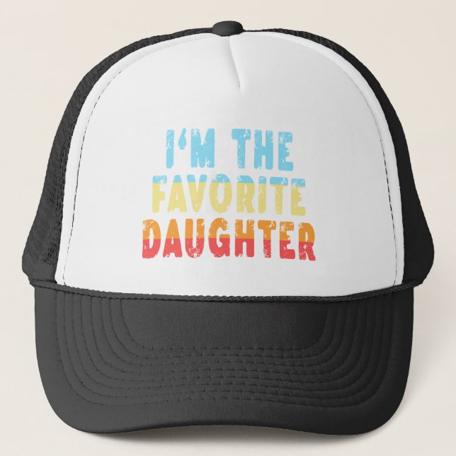 Family Favorites Gifts & more I'm The Favorite Dau Truckerkappe (Vorderseite)