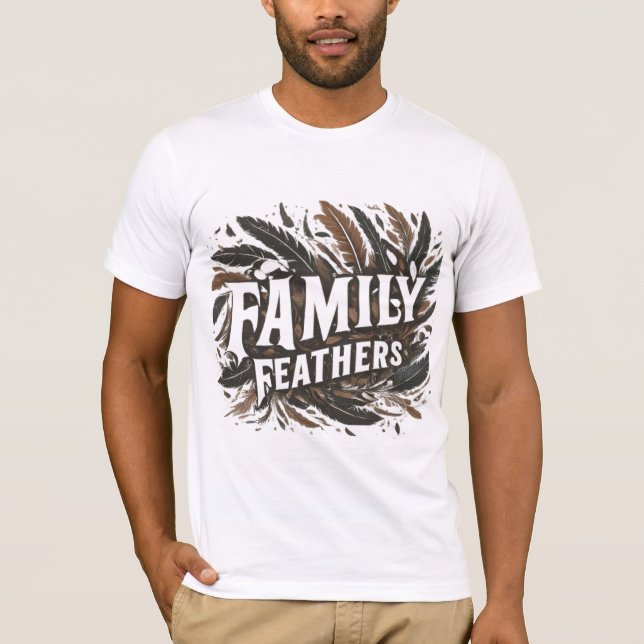 Family Feathers" T - Shirt-Design T-Shirt (Vorderseite)