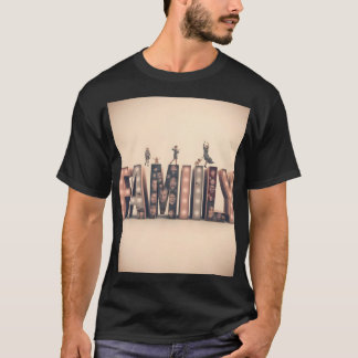 "Family First T-Shirt" T-Shirt
