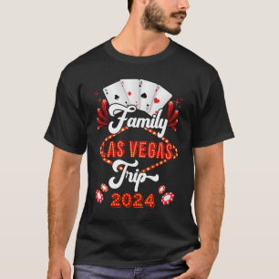 Family Las Vegas Trip 2024 Family Squad Vacation T-Shirt