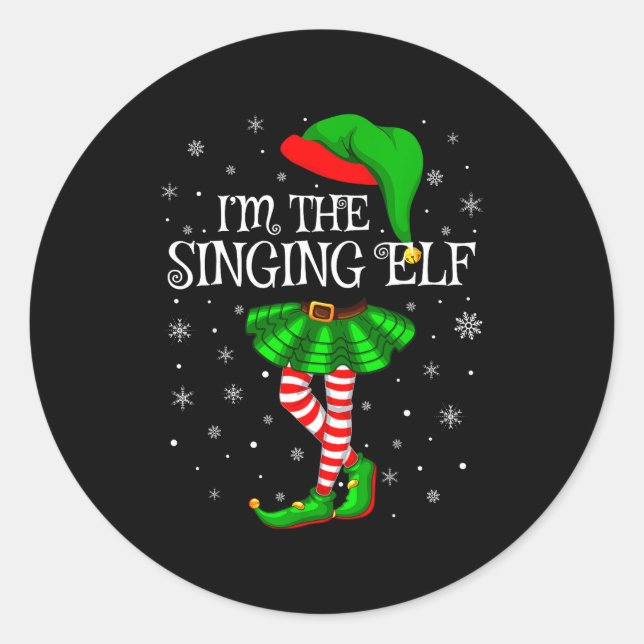 Family Matching Women Girls I'm The Singing Elf Ch Runder Aufkleber (Vorderseite)