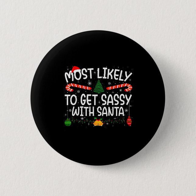 Family Matching Xmas Most Likely To Nap On Christm Button (Vorderseite)