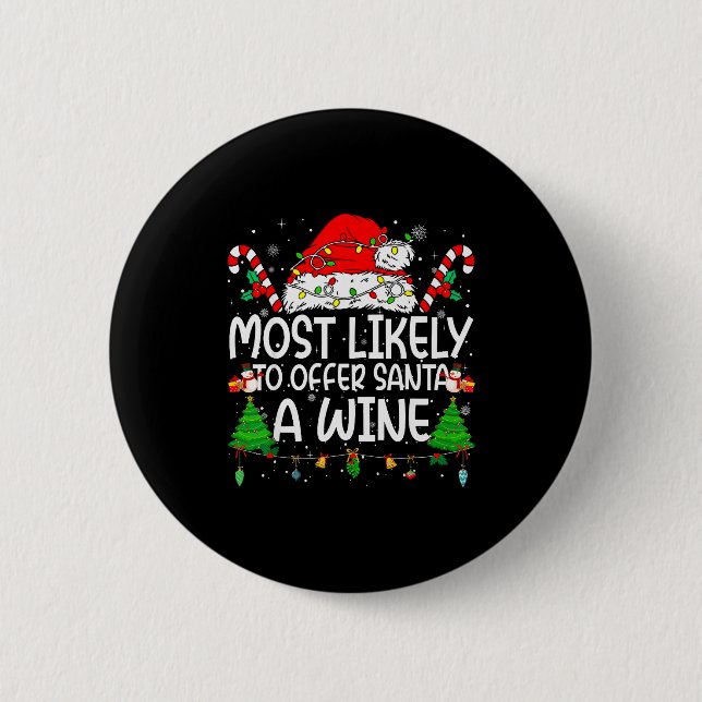 Family Matching Xmas Most Likely To Offer Santa A  Button (Vorderseite)