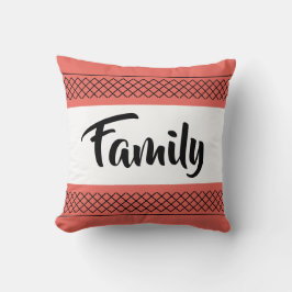 Family Pattern Print Stilvolle Typografie Coral Kissen