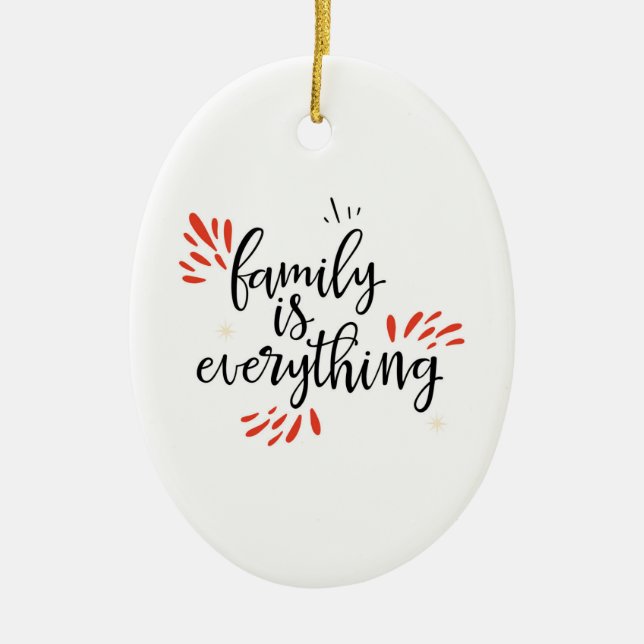 family reunion is everything keramik ornament (Vorne)