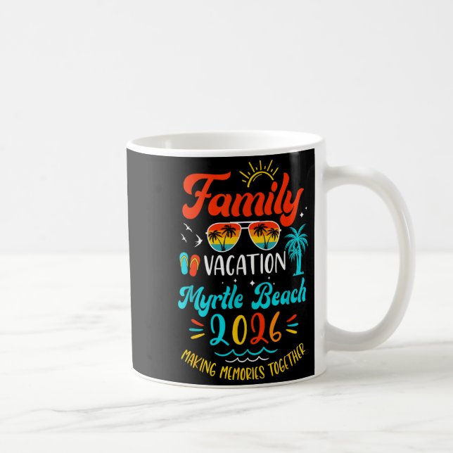 Family Vacation 2026 Myrtle Beach Matching Summer  Kaffeetasse (Rechts)