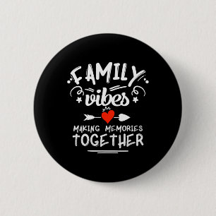 Family Vibes Erinnerungen 2025 Wiedersehen M Button