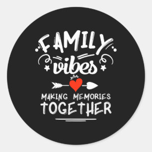 Family Vibes Erinnerungen 2025 Wiedersehen M Runder Aufkleber