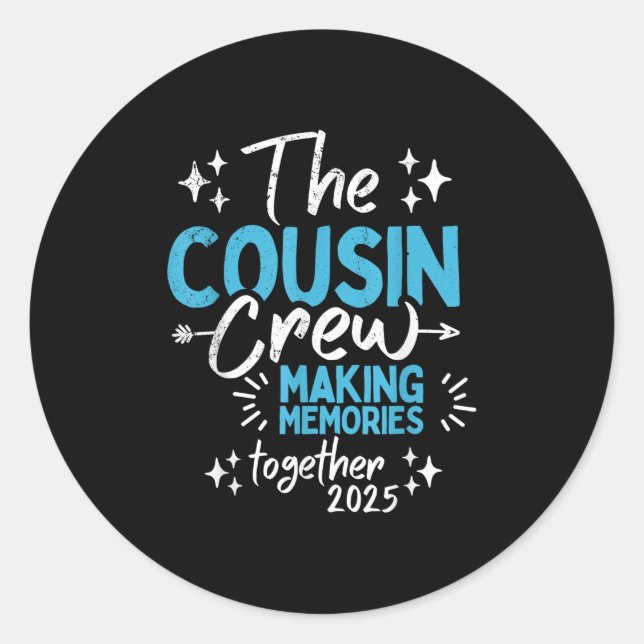 Family Wiedersehen Cousin Crew 2025 Erinnerungen Runder Aufkleber (Vorderseite)
