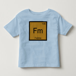 Famke Name Chemie Element Periodensystem Kleinkind T-shirt
