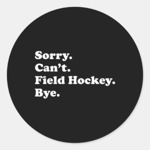Fan Field Hockey Geschenk für Männer Frauen Jungen Runder Aufkleber