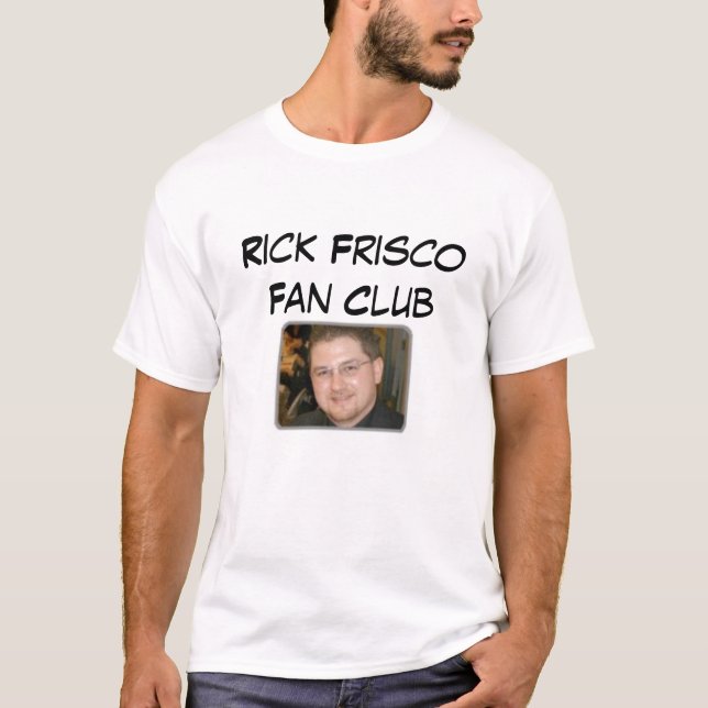 Fanclub Rick Frisco T-Shirt (Vorderseite)
