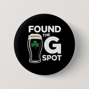 Fand den G Spot lustig St Patricks Day Button