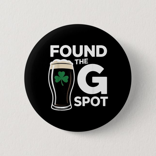 Fand den G Spot lustig St Patricks Day Button (Vorderseite)
