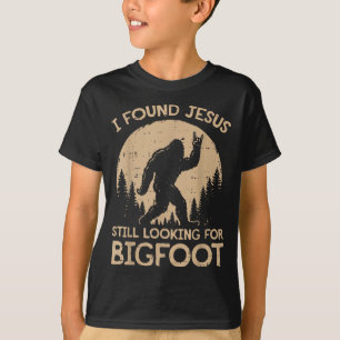Fand Jesus, suche noch nach Bigfoot christliche Mä T-Shirt