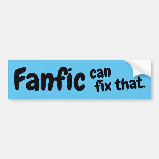 "Fanfic Can Fix that" Autoaufkleber (blau) (Vorne)