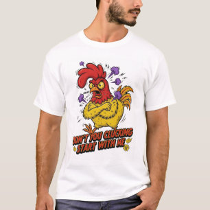 Fang bloß nicht an, Zertifizierte Wut-He T-Shirt