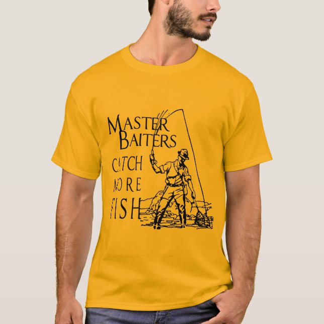 FANG des MEISTERBAITERS MEHR FISCHE T - Shirt (Vorderseite)