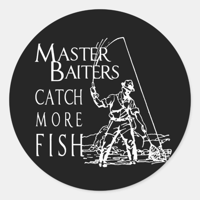 FANG des MEISTERBAITERS MEHR FISCHE T - Shirt Runder Aufkleber (Vorderseite)