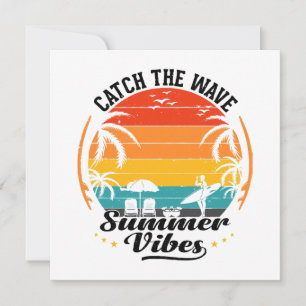 Fang die Wave Summer Vibes