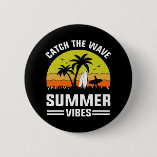 Fang die Wave Summer Vibes Button