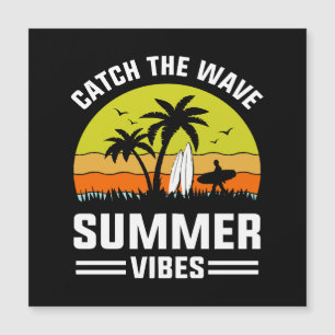 Fang die Wave Summer Vibes Magnetkarte